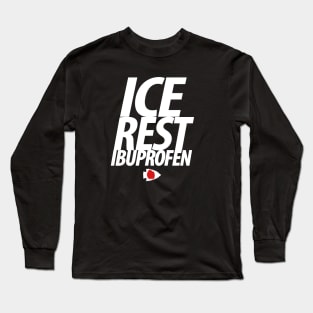 Ice Rest and Ibuprofen Long Sleeve T-Shirt